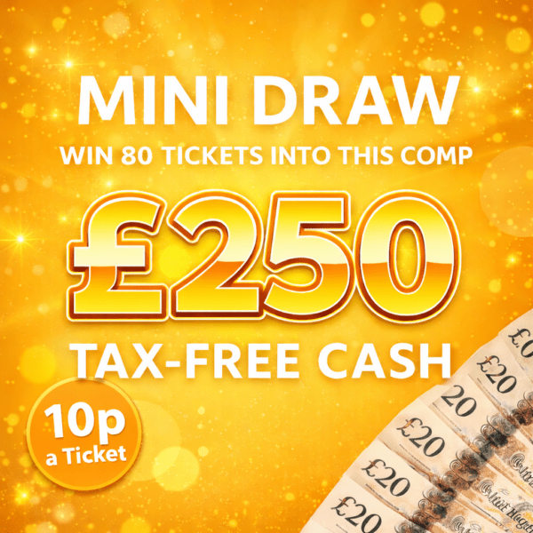 MINI DRAW 3 - WIN 80 TICKETS INTO £250